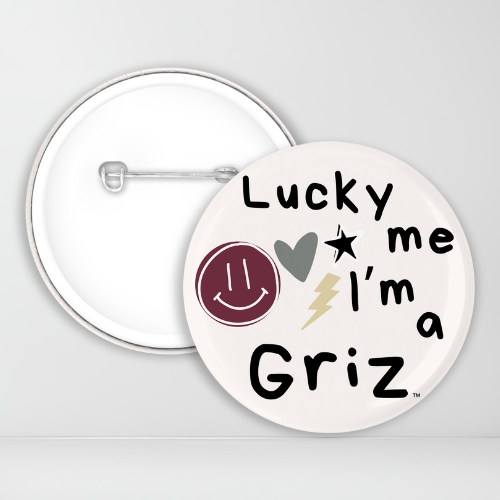 Lucky Me I'm A Griz