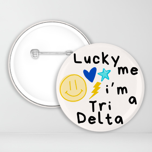 Lucky Me Im A Tri Delta