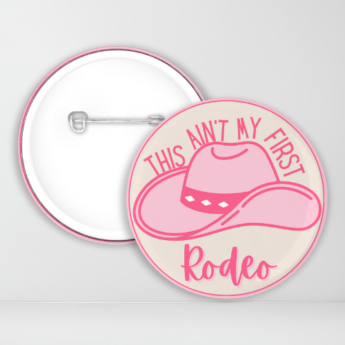 This Ain't My First Rodeo