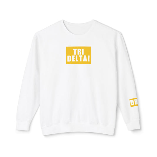 TRI DELTA! Yellow Crewneck