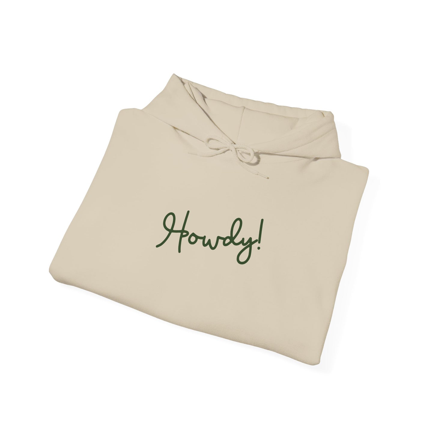 Howdy! Hooded Sweatshirt