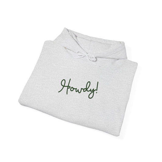 Howdy! Hooded Sweatshirt