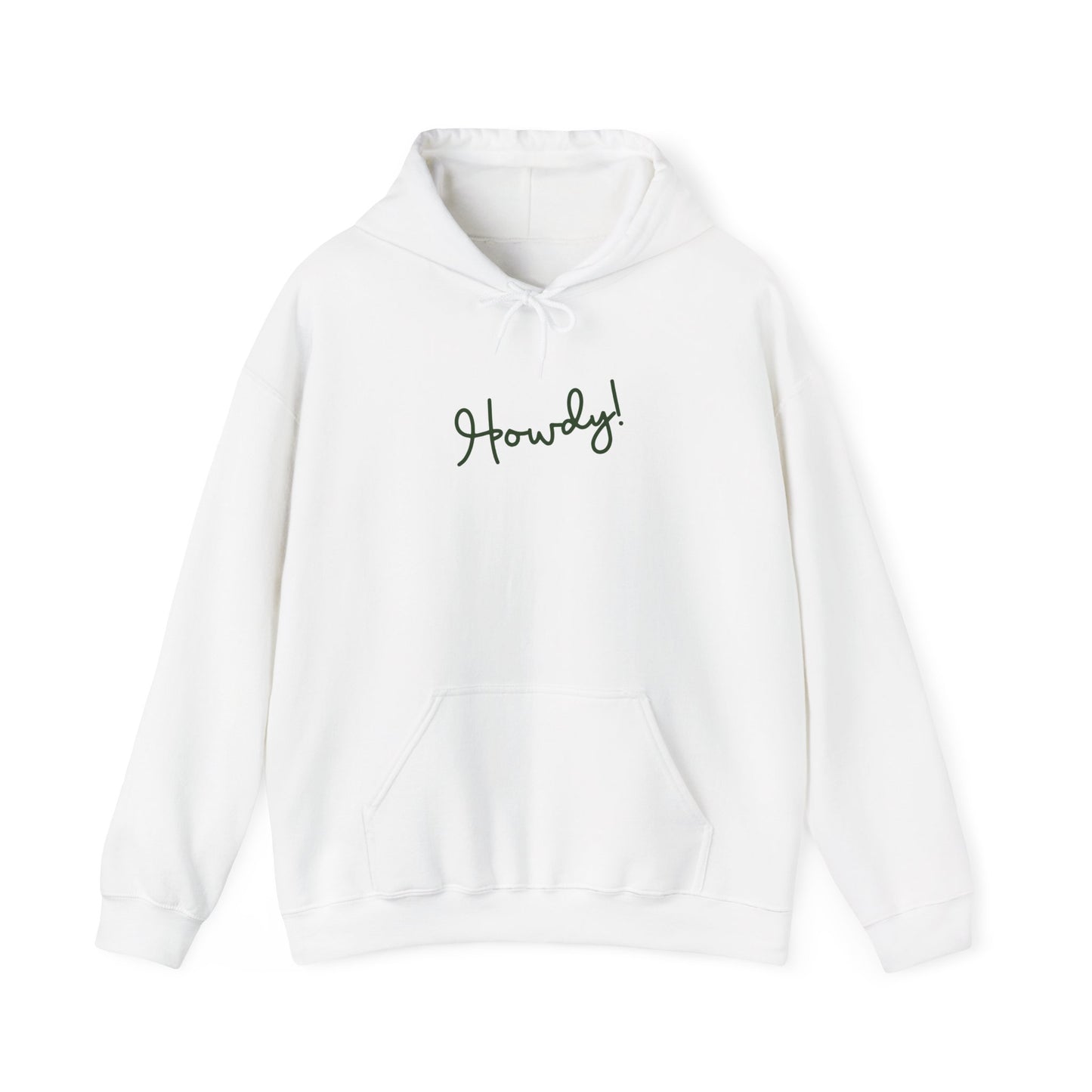 Howdy! Hooded Sweatshirt