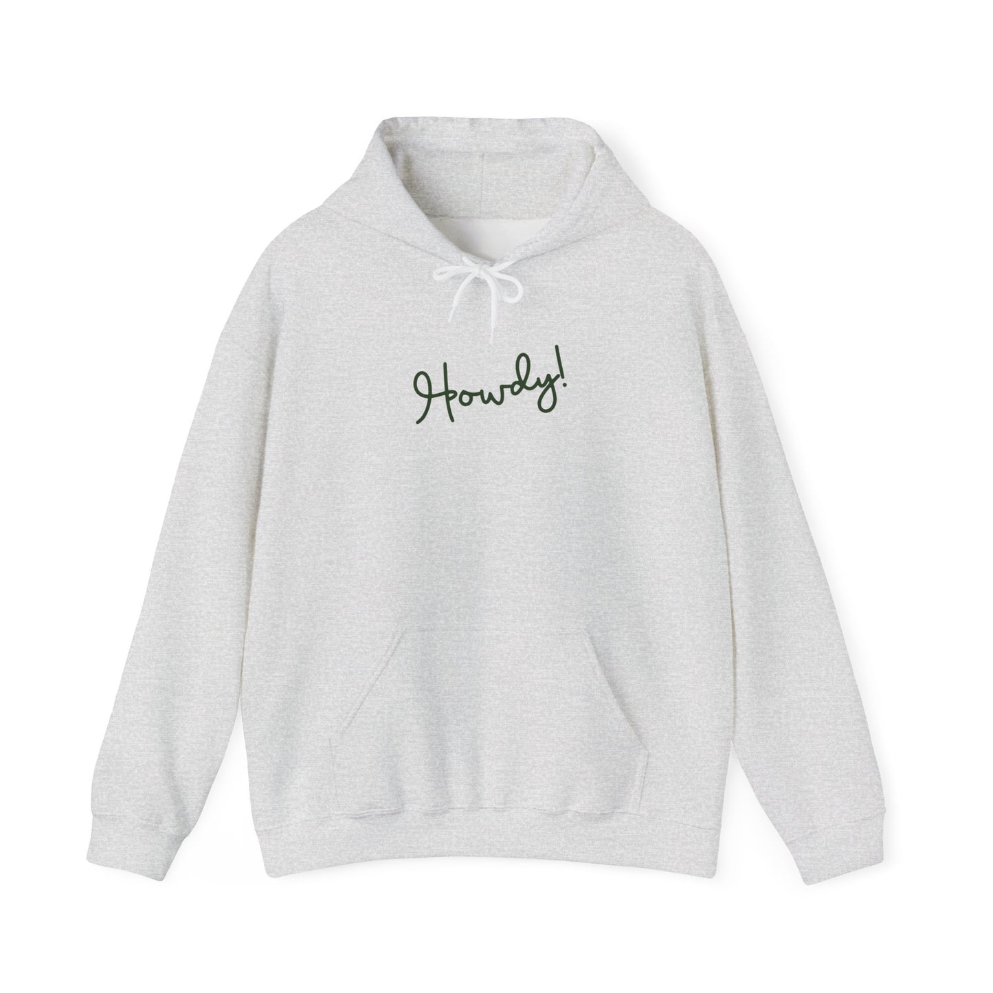 Howdy! Hooded Sweatshirt