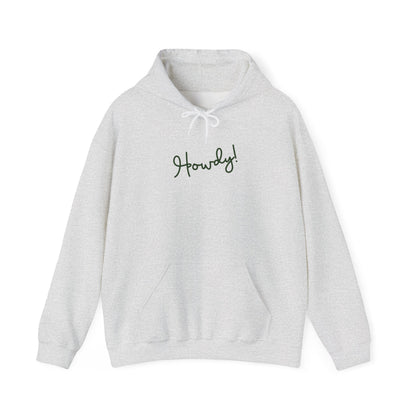 Howdy! Hooded Sweatshirt