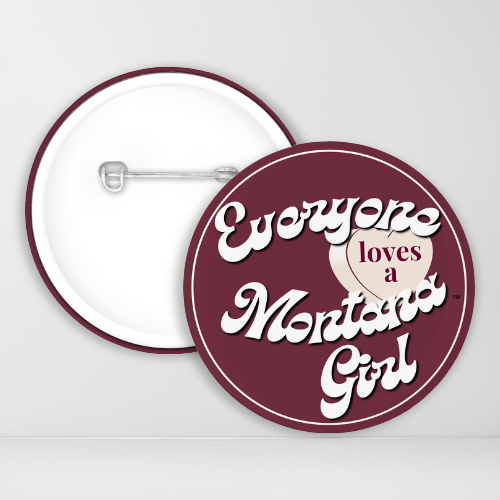 Everyone Loves a Montana Girl