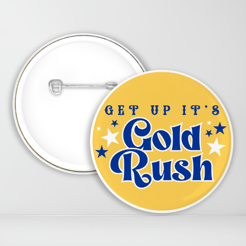 Get Up It's Gold Rush