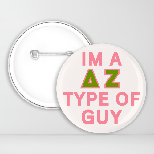 I'm A DZ Type Of Guy