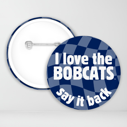 I Love The Bobcats, Say It Back