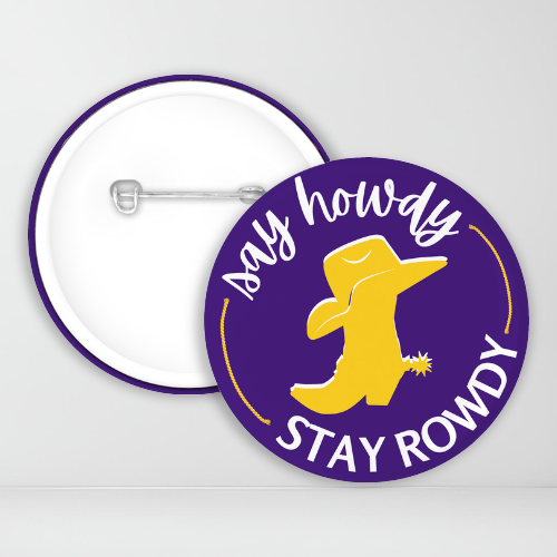 Purple and Gold Say Howdy, Stay Rowdy