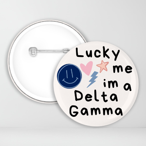 Lucky Me Im A Delta Gamma