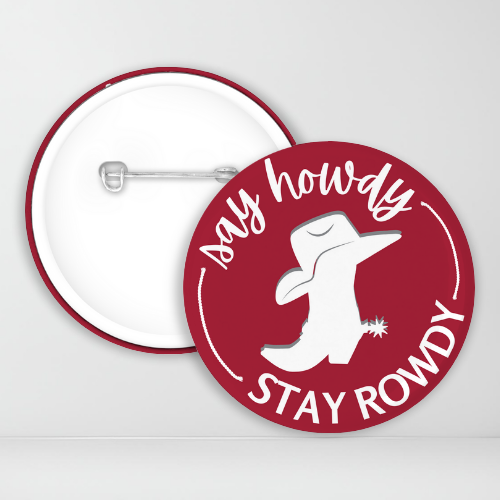 Crimson and White Say Howdy Stay Rowdy