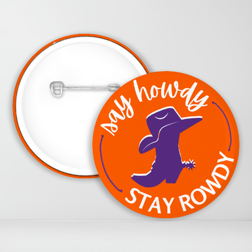 Purple and Orange Say Howdy Stay Rowdy