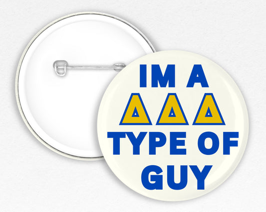 Im a Delta Delta Delta Type Of Guy