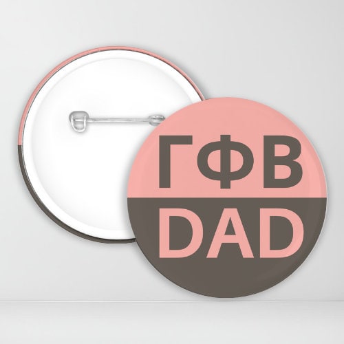 Gamma Phi Beta Dad Pin-Back Button | GPhi | Family Weekend | Sorority Button | Game Day Pin