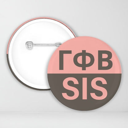 Gamma Phi Beta Sister Pin-Back Button | GPhi | Family Weekend | Sorority Button | Game Day Pin