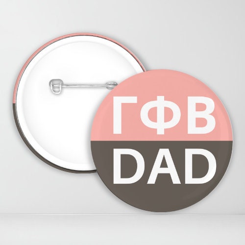 Gamma Phi Beta Dad Pin-Back Button | GPhi | Family Weekend | Sorority Button | Game Day Pin