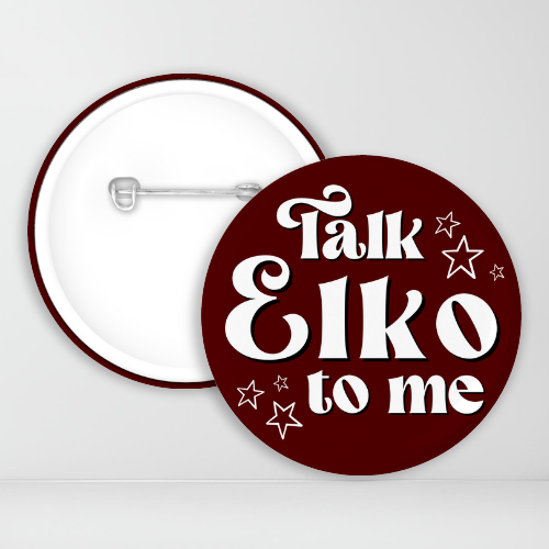 Talk Elko To Me